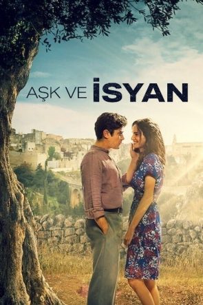 Aşk ve isyan izle (2021)