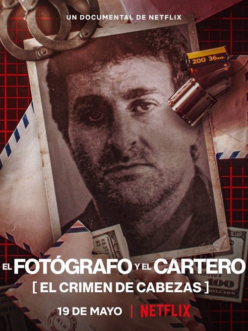 El fotógrafo y el cartero: El crimen de Cabezas izle (2022)
