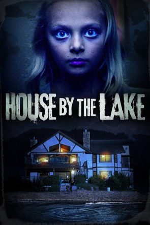 House by the Lake izle (2017)