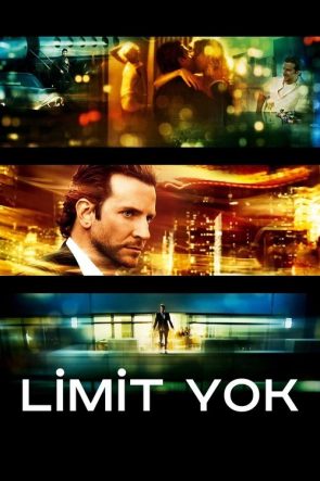 Limit Yok izle (2011)