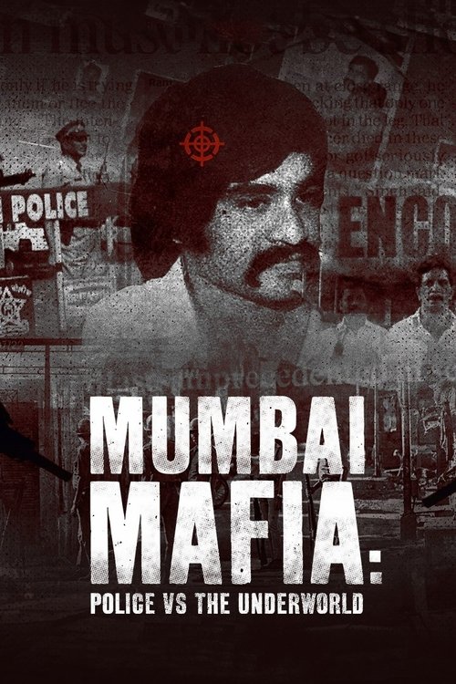 Mumbai Mafia: Police vs the Underworld izle (2023)