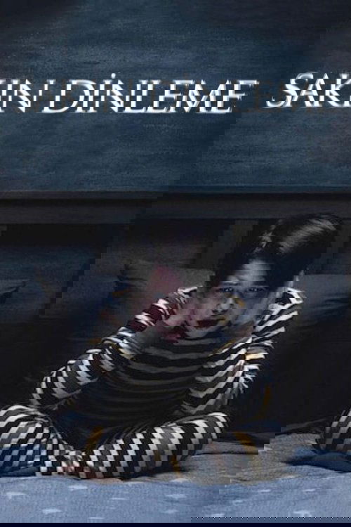 Sakın Dinleme izle (2020)