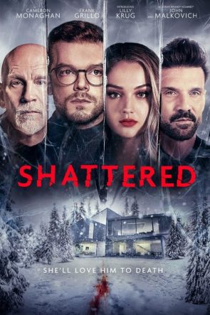 Shattered izle (2022)