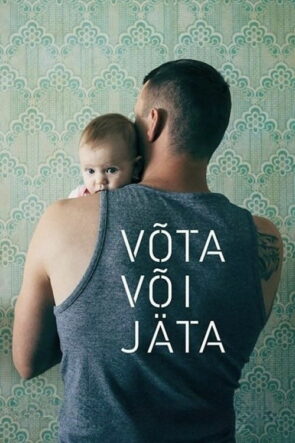 Võta või jäta izle (2018)