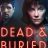Dead and Buried : 1.Sezon 3.Bölüm izle
