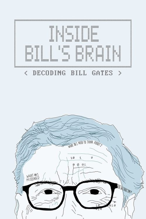 Inside Bill’s Brain Decoding Bill Gates : 1.Sezon 3.Bölüm