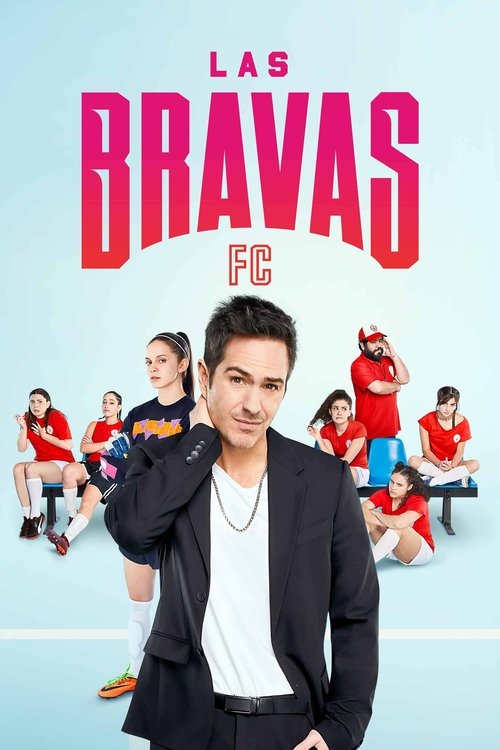 Las Bravas FC : 1.Sezon 8.Bölüm