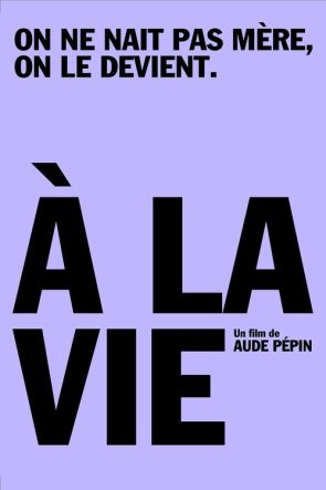 À la vie izle (2021)