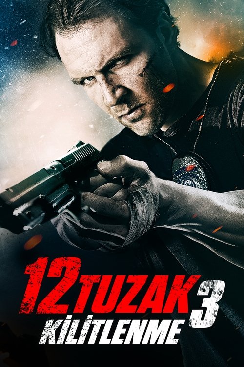 12 Tuzak 3: Kilitlenme izle (2015)