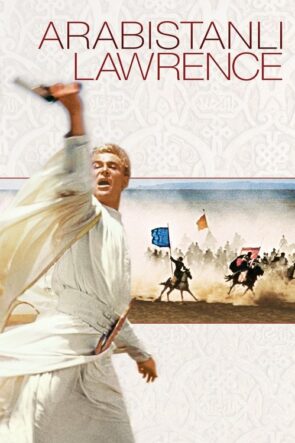 Arabistanlı Lawrence izle (1962)