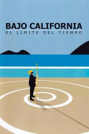 Bajo California: El límite del tiempo izle (1998)