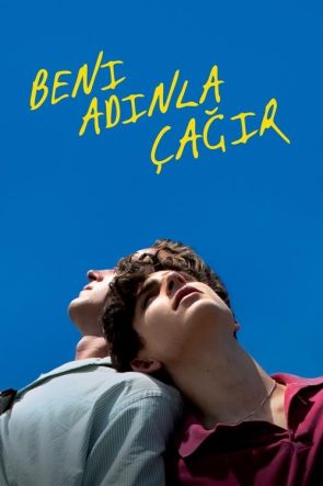 Beni Adınla Çağır izle (2017)