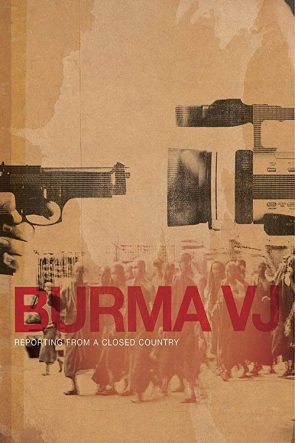 Burma VJ: Kapalı Bir Ülkeden Haberler izle (2008)