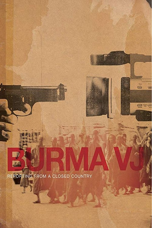 Burma VJ: Kapalı Bir Ülkeden Haberler izle (2008)