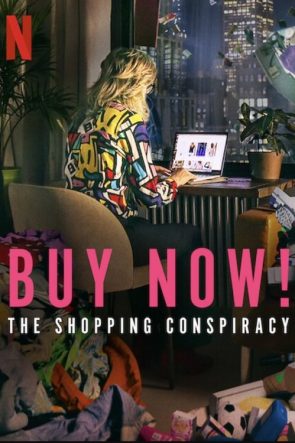 Buy Now! The Shopping Conspiracy izle (2024)
