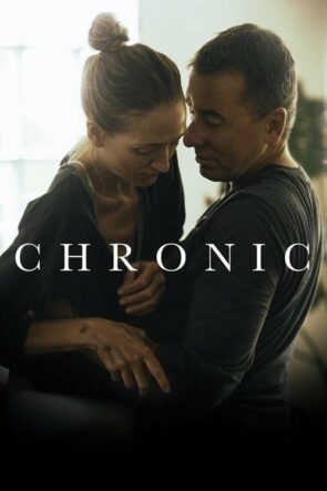 Chronic izle (2015)