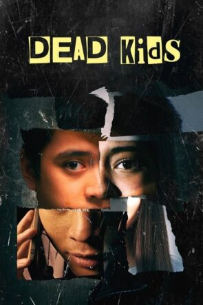 Dead Kids izle (2019)