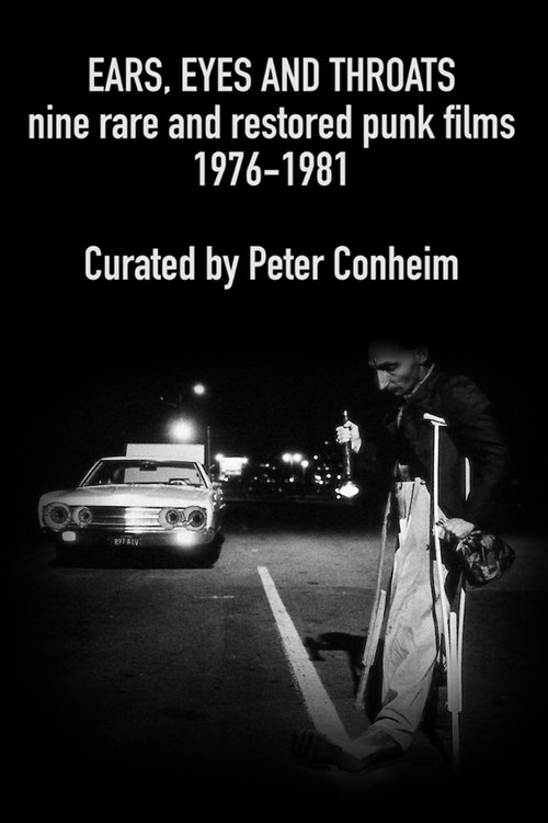 Ears, Eyes and Throats: Restored Classic and Lost Punk Films 1976-1981 izle (2019)