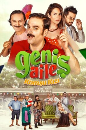 Geniş Aile: Komşu Kızı izle (2019)