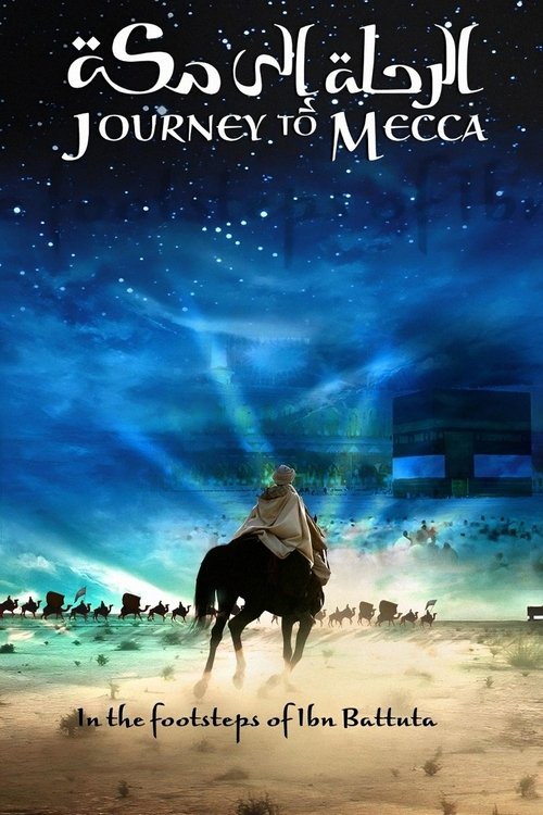 Journey to Mecca izle (2009)