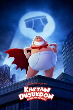 Kaptan Düşükdon: Destansı İlk Film izle (2017)