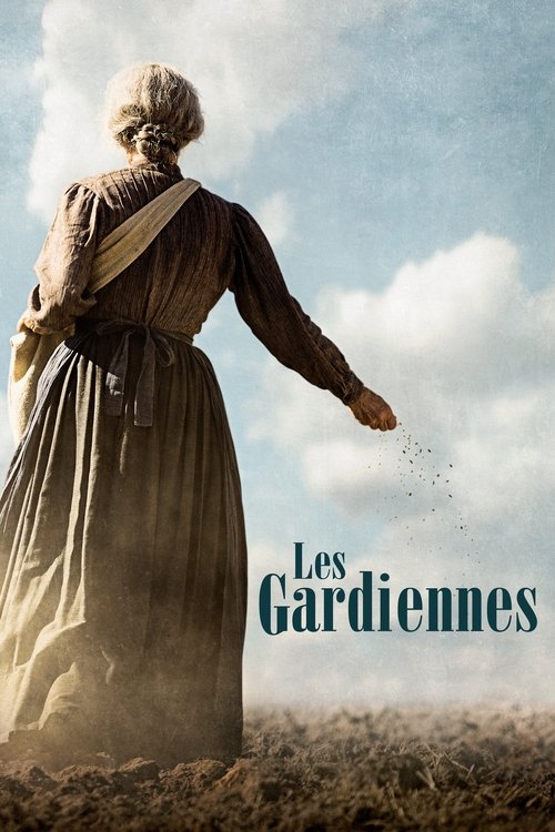 Les Gardiennes izle (2017)
