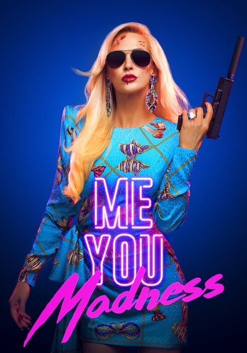 Me You Madness izle (2021)