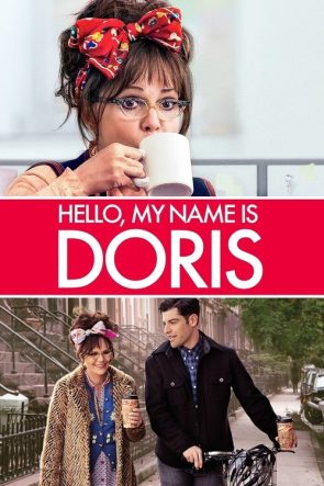 Merhaba, Benim Adım Doris izle (2015)