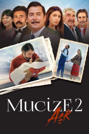 Mucize 2: Aşk izle (2019)