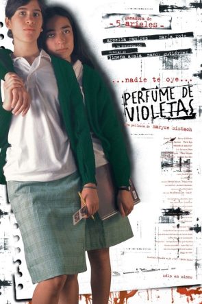 Nadie te oye: perfume de violetas izle (2001)