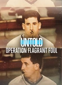 Perde Arkası: Sportmenlik Dışı Faul Operasyonu izle (2022) izle