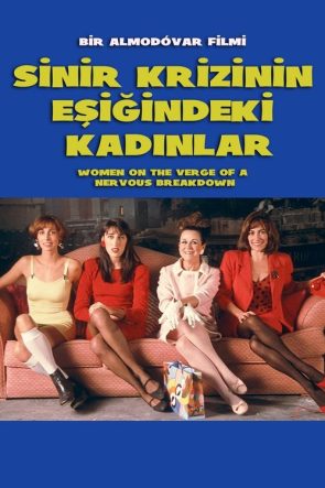 Sinir Krizinin Eşiğindeki Kadınlar izle (1988)