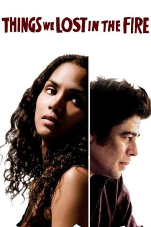 Yangında Kaybettiğimiz Şeyler izle (2007)