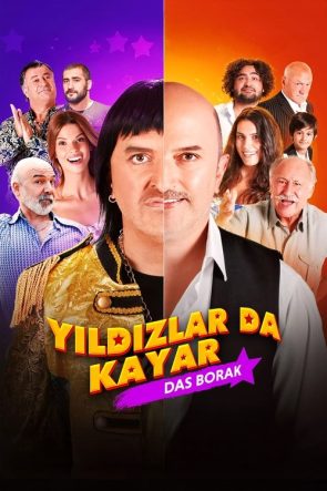 Yıldızlar da Kayar: Das Borak izle (2016)