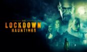 The Lockdown Hauntings izle (2022)