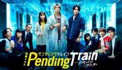 Pending Train izle