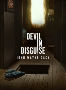 Devil in Disguise John Wayne Gacy izle