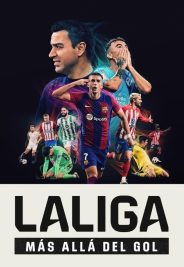 LALIGA Más allá del gol